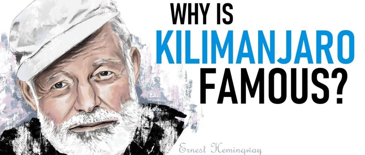 Why is Kilimanjaro Famous?