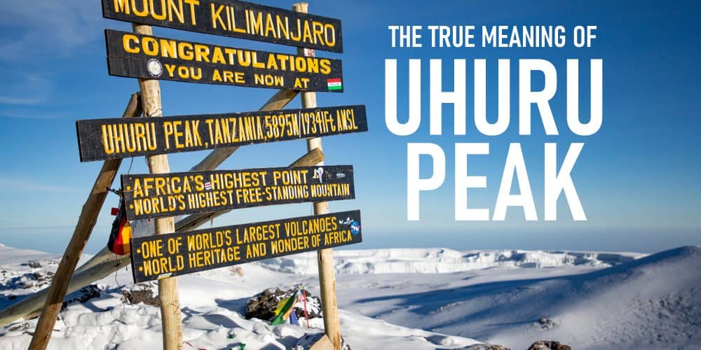 The True Meaning of Uhuru Peak