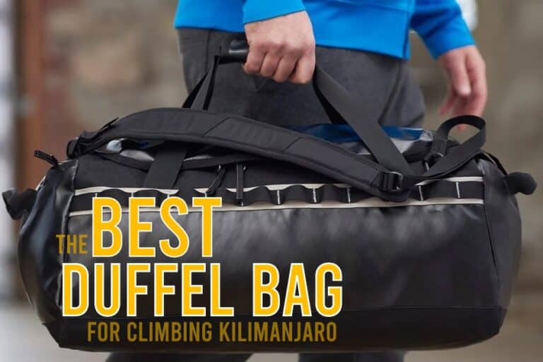 What is the Best Duffel Bag for Climbing Kilimanjaro? Ultimate