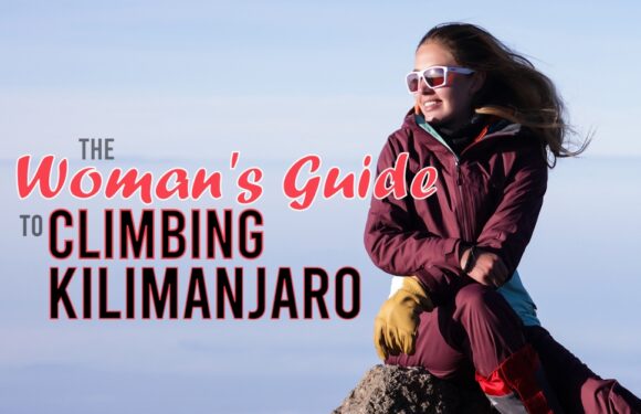 The Woman’s Guide to Climbing Kilimanjaro