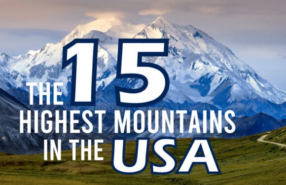 The 15 Highest Mountains in the USA
