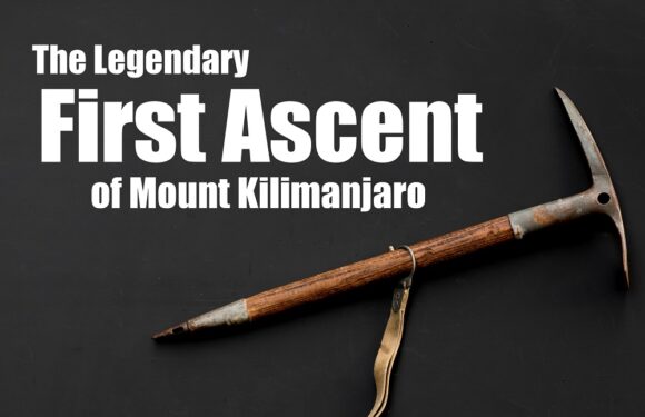 The Legendary First Ascent of Mount Kilimanjaro