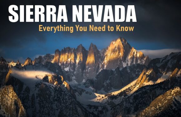 The Sierra Nevada Mountains: Everything You Need to Know