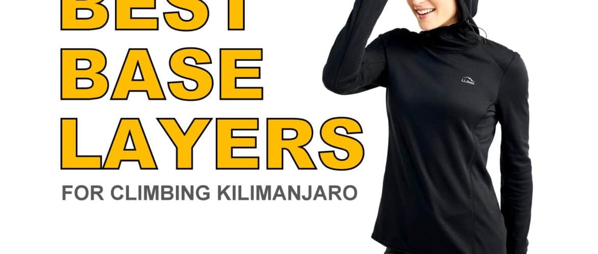 The Best Base Layers & Hiking Shirts for Climbing Kilimanjaro