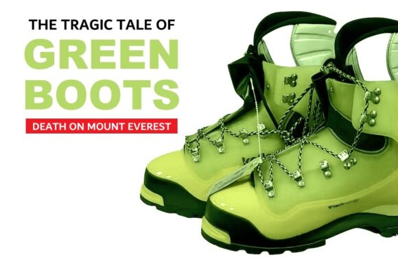 Green Boots of Mount Everest (Who Was He & How Did He Die?)