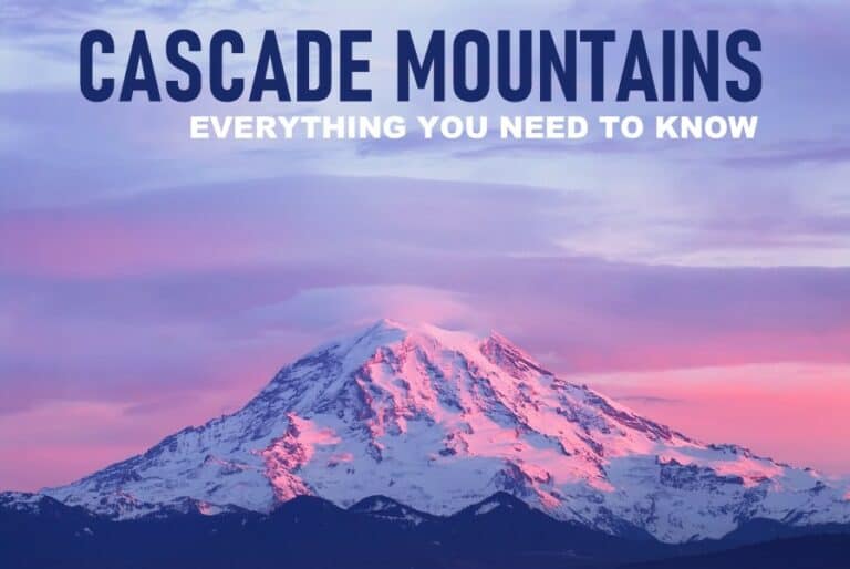 The Cascade Mountains Everything You Need to Know Ultimate Kilimanjaro